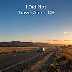 I Did Not Travel Alone GE cover